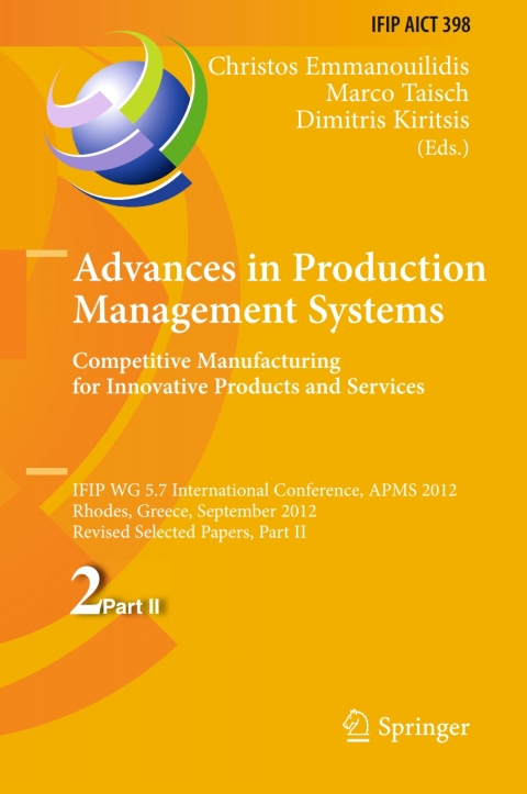 Cover image for book Advances in Production Management Systems. Competitive Manufacturing for Innovative Products and Services