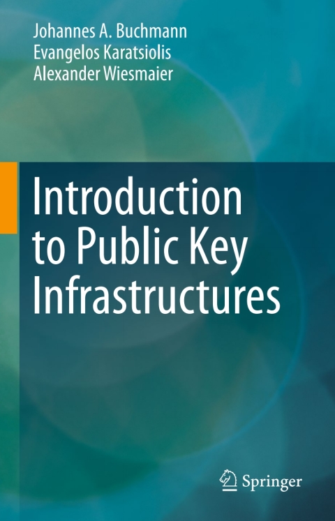 Cover image for book Introduction to Public Key Infrastructures