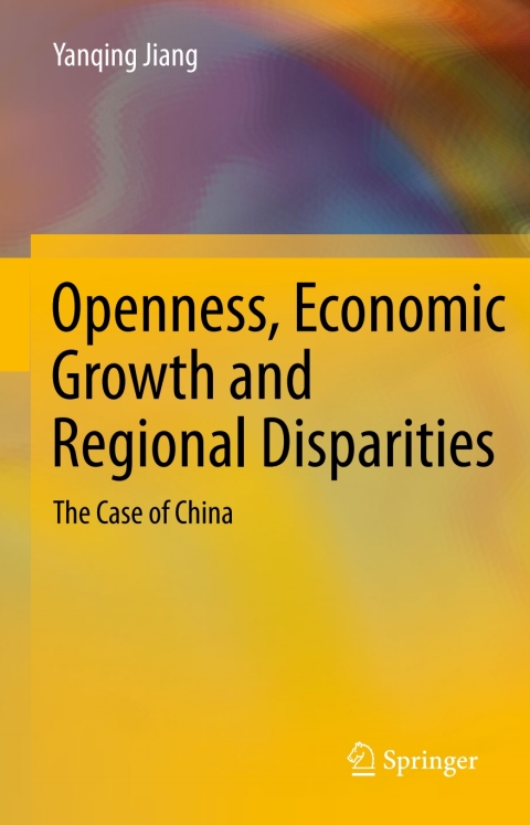 Openness, Economic Growth and Regional Disparities 