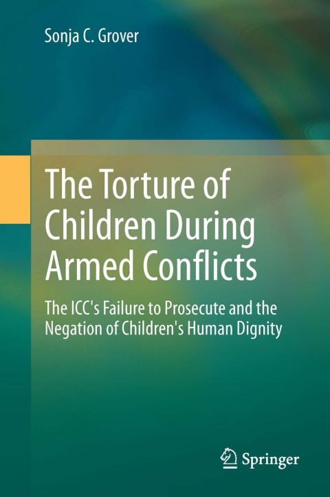 Cover image for book The Torture of Children During Armed Conflicts