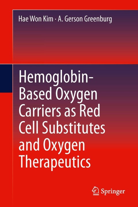 Cover image for book Hemoglobin-Based Oxygen Carriers as Red Cell Substitutes and Oxygen Therapeutics