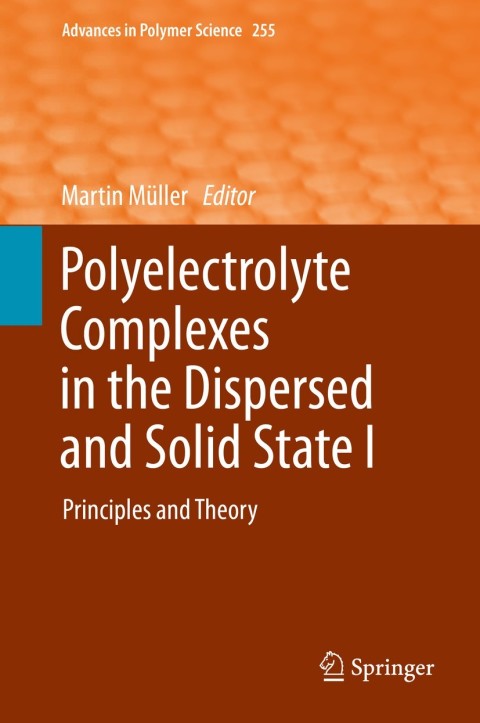Cover image for book Polyelectrolyte Complexes in the Dispersed and Solid State I