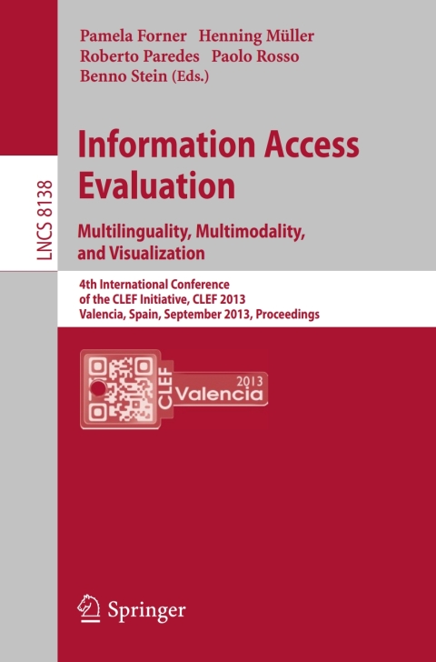 Cover image for book Information Access Evaluation. Multilinguality, Multimodality, and Visualization