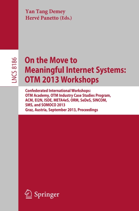 Cover image for book On the Move to Meaningful Internet Systems: OTM 2013 Workshops