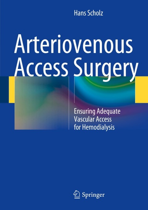 Cover image for book Arteriovenous Access Surgery