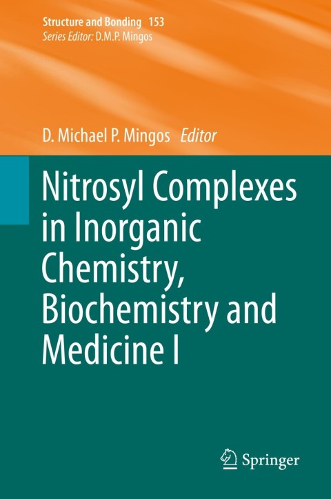 Cover image for book Nitrosyl Complexes in Inorganic Chemistry, Biochemistry and Medicine I