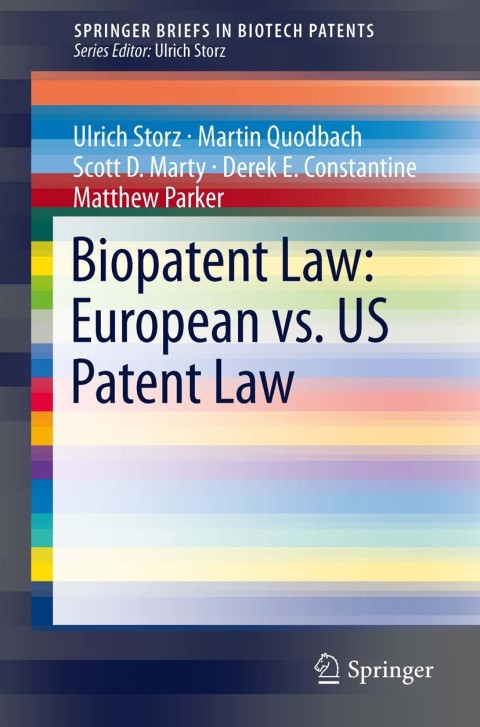 Biopatent Law: European vs. US Patent Law 