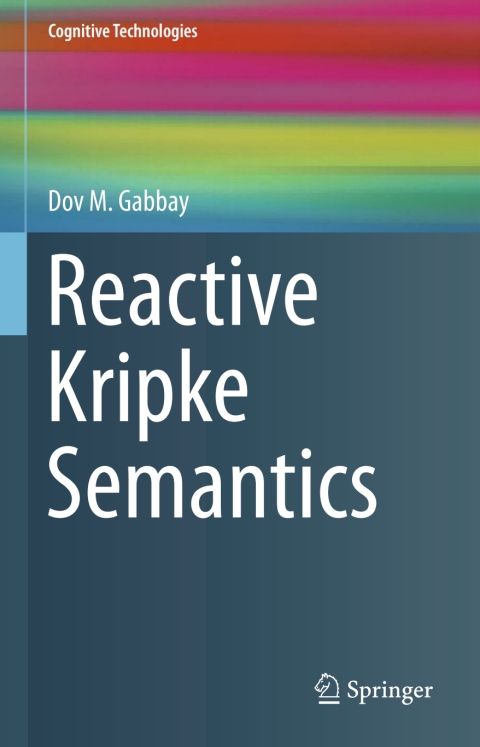 Cover image for book Reactive Kripke Semantics