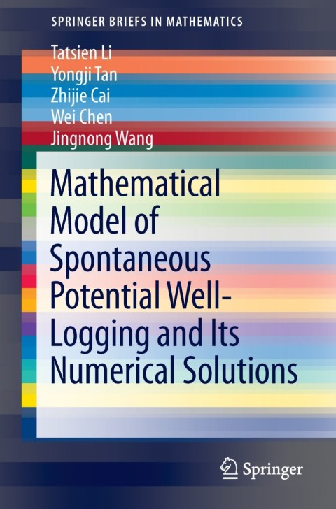 Mathematical Model of Spontaneous Potential Well-Logging and Its Numerical Solutions 
