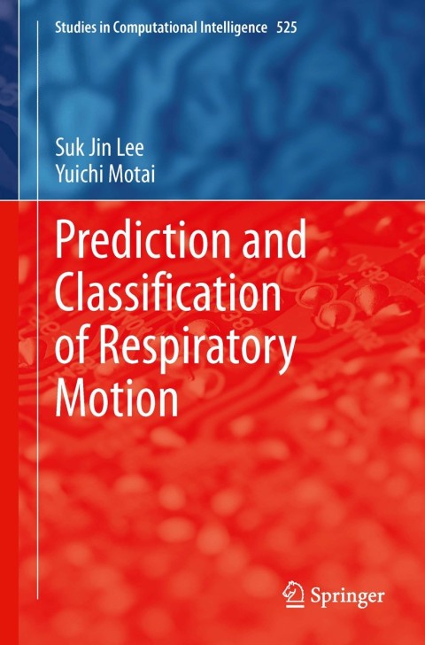 Cover image for book Prediction and Classification of Respiratory Motion