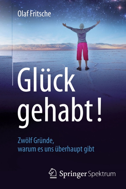 Cover image for book Glück gehabt! Zwölf Gründe, warum es uns überhaupt gibt
