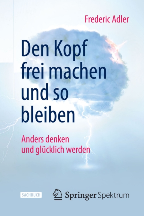 Cover image for book Den Kopf frei machen und so bleiben