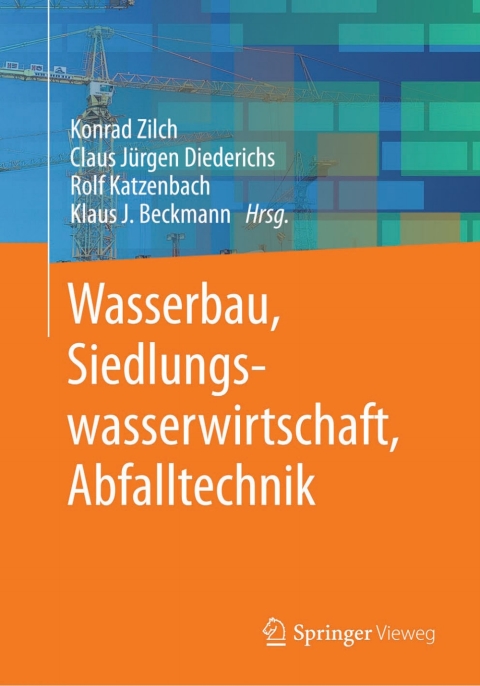 Cover image for book Wasserbau, Siedlungswasserwirtschaft, Abfalltechnik