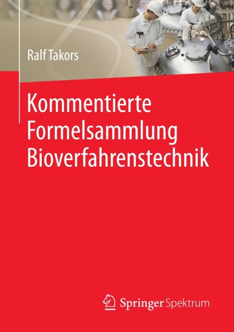 Cover image for book Kommentierte Formelsammlung Bioverfahrenstechnik