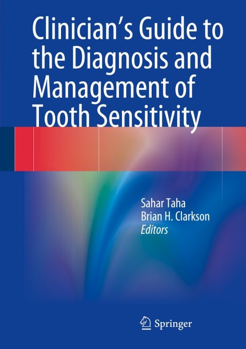 Cover image for book Clinician's Guide to the Diagnosis and Management of Tooth Sensitivity