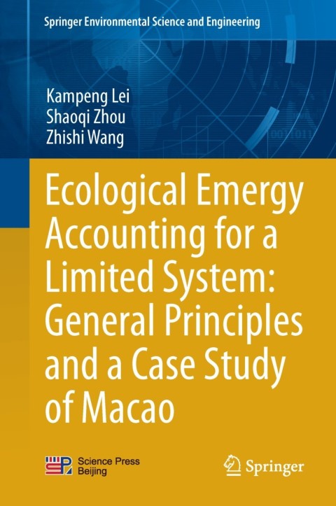 Cover image for book Ecological Emergy Accounting for a Limited System: General Principles and a Case Study of Macao
