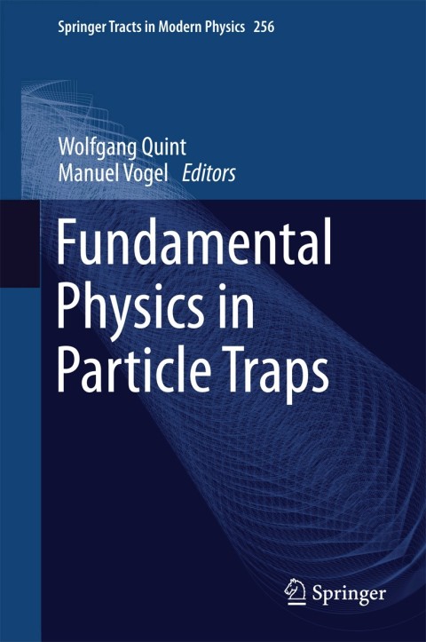 Cover image for book Fundamental Physics in Particle Traps