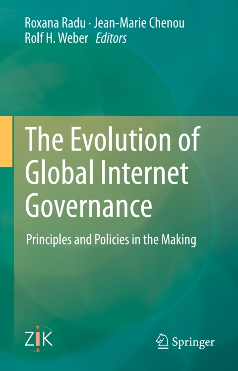Cover image for book The Evolution of Global Internet Governance