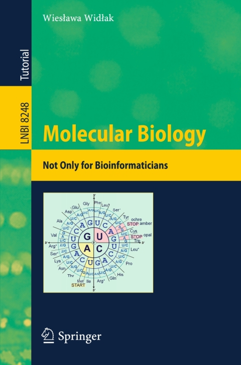 Cover image for book Molecular Biology - Not Only for Bioinformaticians