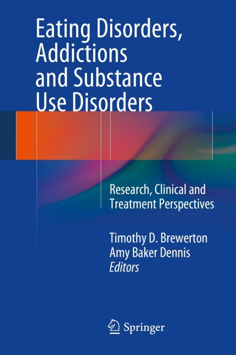 Cover image for book Eating Disorders, Addictions and Substance Use Disorders