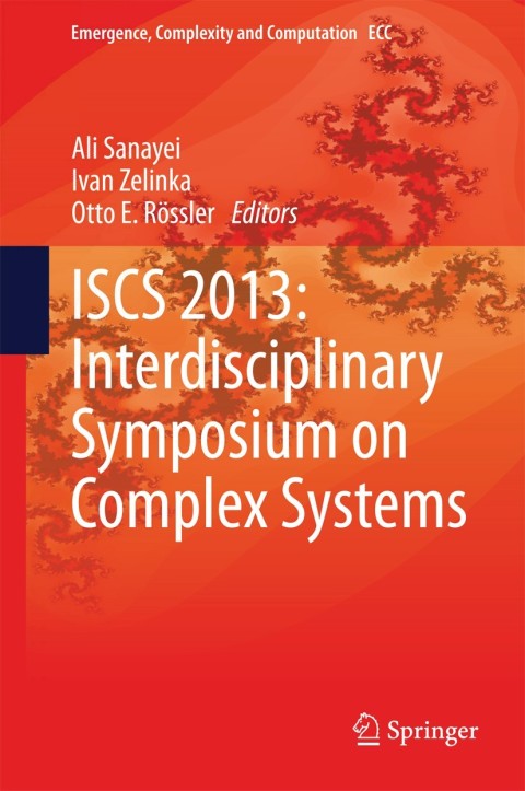 Cover image for book ISCS 2013: Interdisciplinary Symposium on Complex Systems