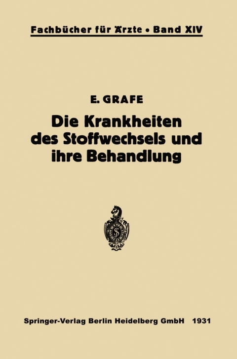 Cover image for book Die Krankheiten des Stoffwechsels und ihre Behandlung