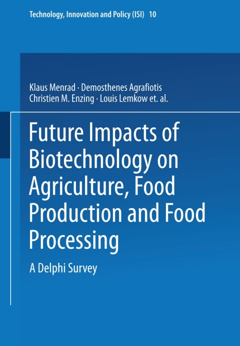 Cover image for book Future Impacts of Biotechnology on Agriculture, Food Production and Food Processing