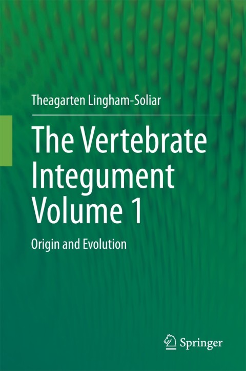 Cover image for book The Vertebrate IntegumentVolume 1