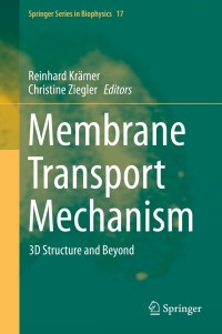 صورة الغلاف: Membrane Transport Mechanism 9783642538384