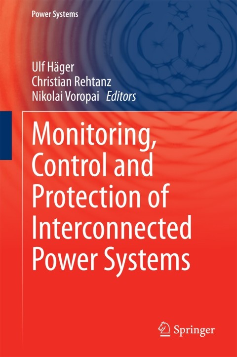 Cover image for book Monitoring, Control and Protection of Interconnected Power Systems
