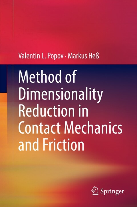 Cover image for book Method of Dimensionality Reduction in Contact Mechanics and Friction