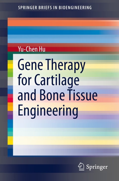 Gene Therapy for Cartilage and Bone Tissue Engineering 