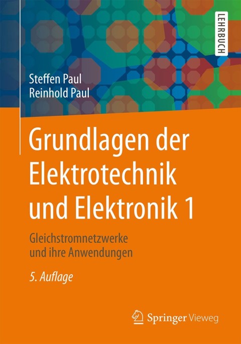 Grundlagen der Elektrotechnik und Elektronik 1 