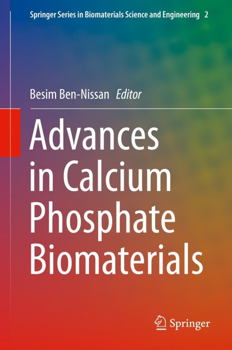 Cover image for book Advances in Calcium Phosphate Biomaterials