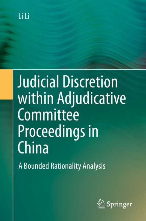 Cover image for book Judicial Discretion within Adjudicative Committee Proceedings in China
