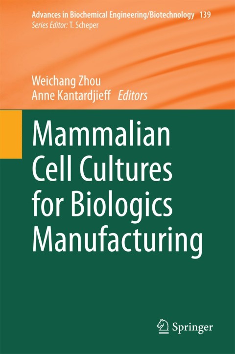 Cover image for book Mammalian Cell Cultures for Biologics Manufacturing