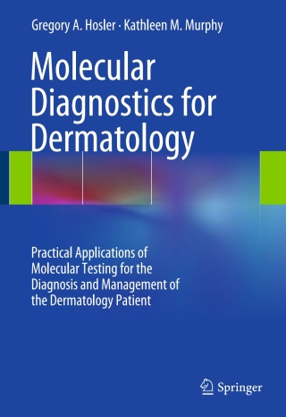 Molecular Diagnostics for Dermatology