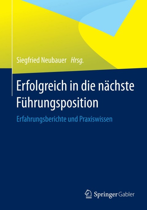Cover image for book Erfolgreich in die nächste Führungsposition