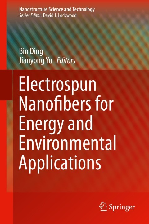 Cover image for book Electrospun Nanofibers for Energy and Environmental Applications