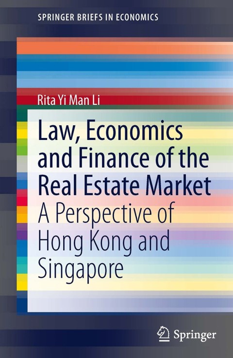 Law, Economics and Finance of the Real Estate Market 