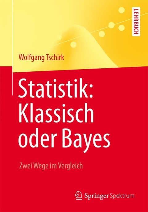 Cover image for book Statistik: Klassisch oder Bayes