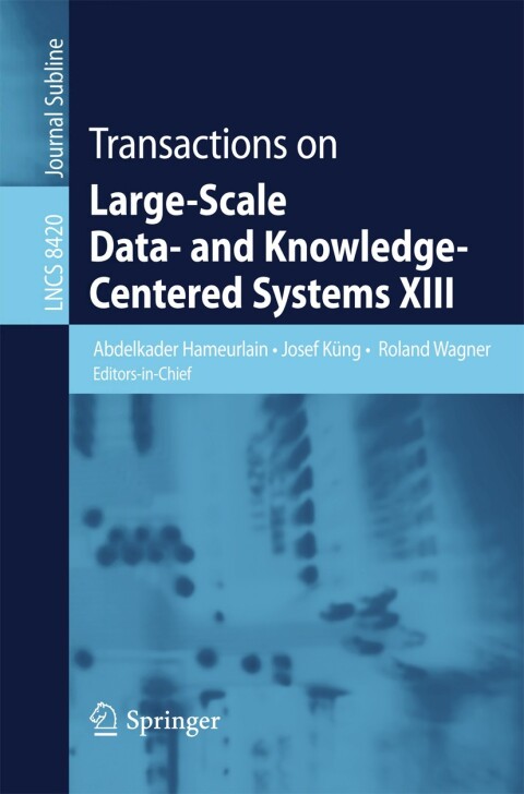 Cover image for book Transactions on Large-Scale Data- and Knowledge-Centered Systems XIII