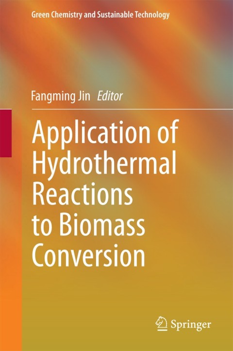 Cover image for book Application of Hydrothermal Reactions to Biomass Conversion
