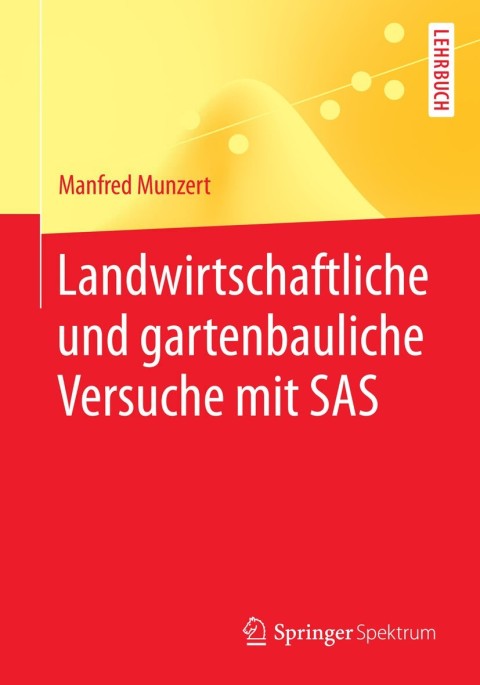 Cover image for book Landwirtschaftliche und gartenbauliche Versuche mit SAS