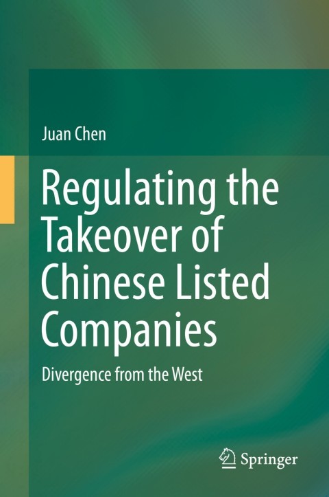 Cover image for book Regulating the Takeover of Chinese Listed Companies