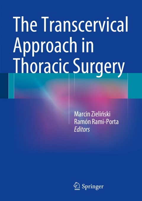 Cover image for book The Transcervical Approach in Thoracic Surgery