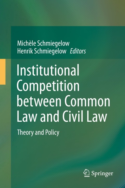 Cover image for book Institutional Competition between Common Law and Civil Law