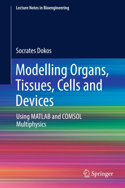 Cover image for book Modelling Organs, Tissues, Cells and Devices