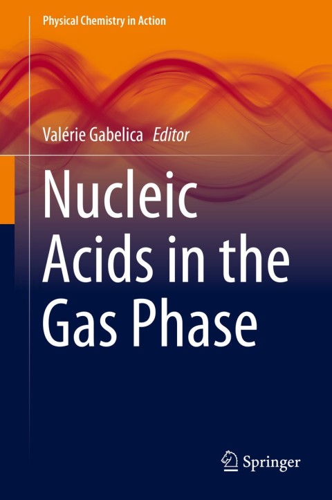 Cover image for book Nucleic Acids in the Gas Phase