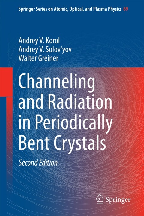 Cover image for book Channeling and Radiation in Periodically Bent Crystals